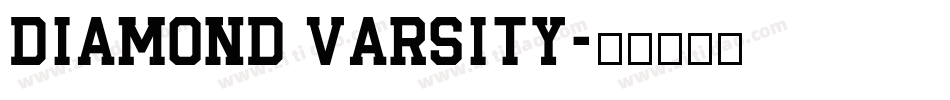 Diamond Varsity字体转换